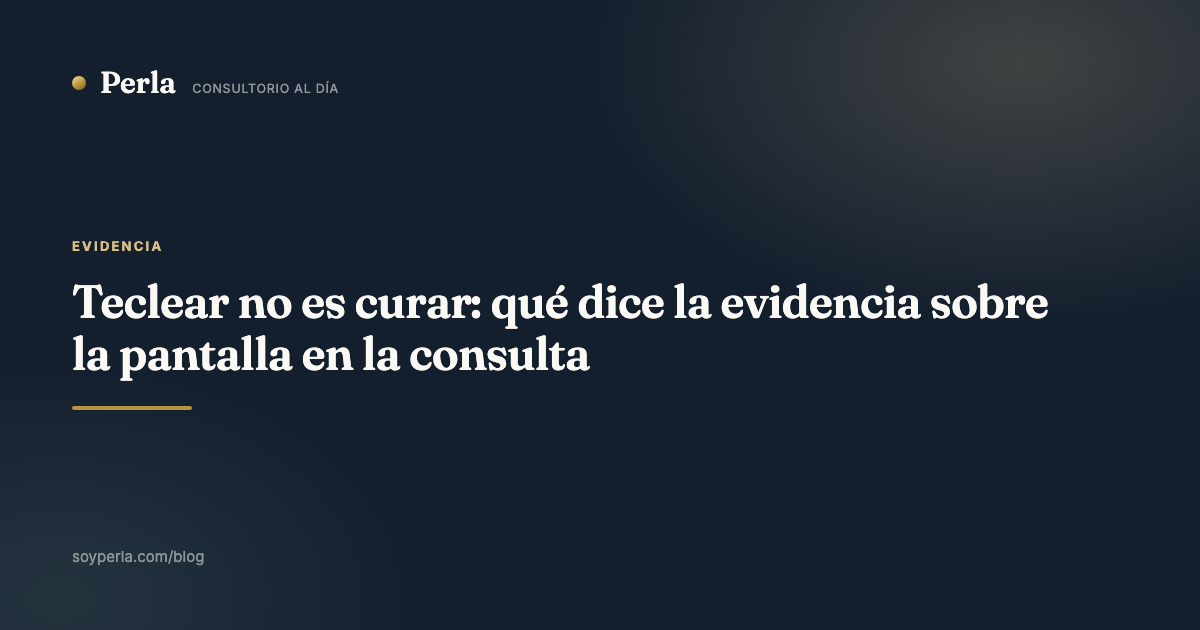Teclear no es curar: qué dice la evidencia sobre la pantalla en la